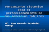 Tercera reunión nacional regional Centro Occidente de Mejora Regulatoría1 Pensamiento sistémico para el perfeccionamiento de los servicios públicos MC.