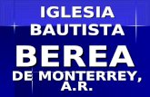 IGLESIA BAUTISTA BEREA DE MONTERREY, A.R. Culto de Adoración Febrero 20, 2005.