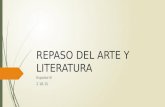 REPASO DEL ARTE Y LITERATURA Español III 2.18.15.