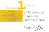 1. Euskadiko Batzarra El Proyecto Fiare de Banca Ética.