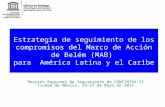 Estrategia de seguimiento de los compromisos del Marco de Acción de Belém (MAB) para América Latina y el Caribe Reunión Regional de Seguimiento de CONFINTEA.
