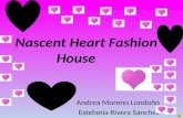 Nascent Heart Fashion House Andrea Moreno Londoño Estefanía Rivera Sanchez.