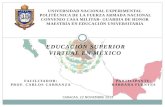EDUCACIÓN SUPERIOR VIRTUAL EN MÉXICO UNIVERSIDAD NACIONAL EXPERIMENTAL POLITÉCNICA DE LA FUERZA ARMADA NACIONAL CONVENIO CASA MILITAR- GUARDIA DE HONOR.