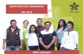 ETAPA PRACTICA APRENDICES Año 2015 SENA Antioquia.
