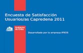 Encuesta de Satisfacci³n Usuarios/as Capredena 2011 Desarrollado por la empresa IPSOS
