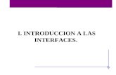 Historia de las interfaces I. INTRODUCCION A LAS INTERFACES.