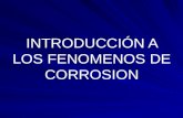 INTRODUCCIÓN A LOS FENOMENOS DE CORROSION. INDICE FUNDAMENTOS DE LA CORROSION FUNDAMENTOS DE LA CORROSION CORROSIÓN SECA CORROSIÓN SECA Formación y características.