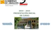 Borja (Zaragoza) 2014 – 2015 PRESENTACIÓN INICIAL DE CURSO.