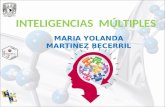 INTELIGENCIAS MÚLTIPLES MARIA YOLANDA MARTINEZ BECERRIL.