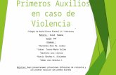 Primeros Auxilios en caso de Violencia Colegio de Bachilleres Plantel 15 “Contreras” Materia : Salud Humana Grupo: 601 Alumnas : *Hernández Nava Ma. Isabel.
