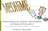 Metodología de Diseño Hipermedial de Material Educativo Del Proyecto Nuevas Metodologias para el Desarrollo de Software Educativo Américo Sirvente.