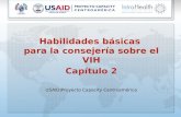Habilidades básicas para la consejería sobre el VIH Capítulo 2 USAID|Proyecto Capacity Centroamérica.