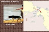Poblamiento de América 40,000 AÑOS. Áreas Culturales: AMÉRICA Maya (Sureste y Centroamérica) Olmeca (Golfo de México) Cuicuilca (Altiplano Central)