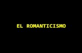 EL ROMANTICISMO. El Romanticismo fue un movimiento estético que se originó en Alemania a fines del siglo XVIII como una reacción al racionalismo de la.