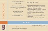 Fecha: 09 – Mayo - 2012 G: 4101C Instituto Politécnico Nacional Centro de Estudios Científicos y Tecnológicos No. 6 “Miguel Othón de Mendizábal” BACTERIOLOGIA.