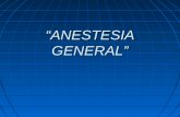 “ANESTESIA GENERAL”. Blog: t  Twitter: @MedicinaTamp   Facebook