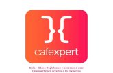 Guía – Cómo Registrarse y empezar a usar Cafexpert para acceder a los Expertos.
