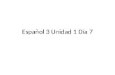 Español 3 Unidad 1 Día 7. PARA EMPEZAR 1. Escribe «Para Empezar» en el cuaderno – Write Para Empezar 2. Escribe la fecha – Write the date 3. Completa.