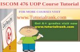 ISCOM 476 UOP  learning Guidance/tutorialrank