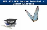 MKT 421 UOP Course Tutorial - uopmkt421dotcom