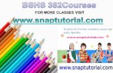 BSHS 382 COURSES / SNAPTUTORIAL