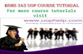 BSHS 345  uop course tutorial/uop help