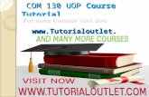 COM 130 UOP Course Tutorial / tutorialoutlet