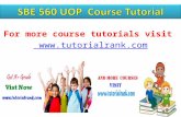 SBE 560 UOP Course Tutorial/Tutorialrank