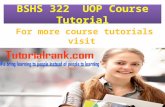 BSHS 322  UOP Course Tutorial/TutotorialRank