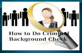 How to do a Criminal Backgound Check