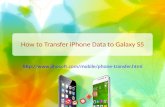 IPhone to Galaxy: Transfer iPhone Data to Galaxy S5