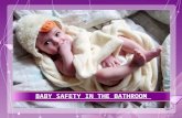 Baby Safety In The Bathroom
