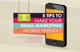 5 Tips to Make Your Email Marketing Mobile Friendly