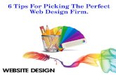 6 tips for picking the perfect web design firm