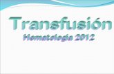 Transfusión Hematologia  2012