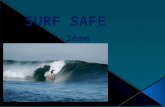 SURF SAFE 3ème