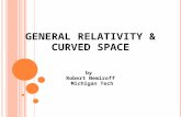 General Relativity & Curved Space