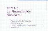 TEMA 5 . La Financiación Básica (I)