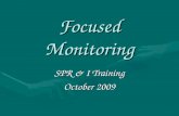 Focused Monitoring