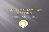 Faculty Champion Meeting