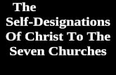 The                    Self-Designations Of Christ To The Seven Churches