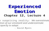 Experienced Emotion Chapter 12, Lecture  4