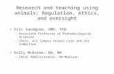 Research and teaching using animals: Regulation, ethics, and oversight