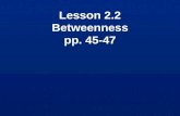 Lesson 2.2 Betweenness pp. 45-47