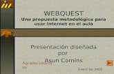 WEBQUEST Una propuesta metodológica para usar Internet en el aula