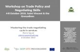 Workshop on  Trade Policy and Negotiating Skills 4-8 October 2010, Saint Vincent & the Grenadines