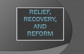 Relief, Recovery,  and  Reform
