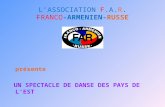 L’ASSOCIATION F. A. R . FRANCO -ARMENIEN- RUSSE