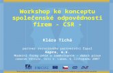 Workshop  ke konceptu společenské odpovědnosti firem - CSR - Klára Tichá