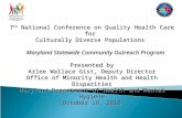 7 th  National Conference on Quality Health Care for  Culturally Diverse Populations